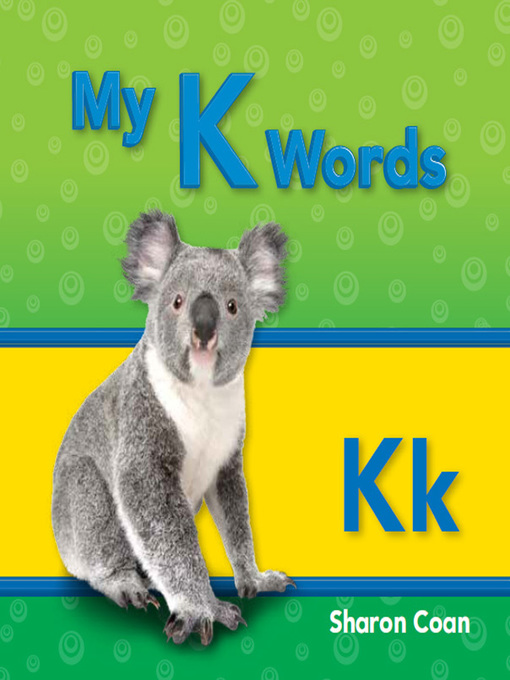 Title details for My K Words by Sharon Coan - Available